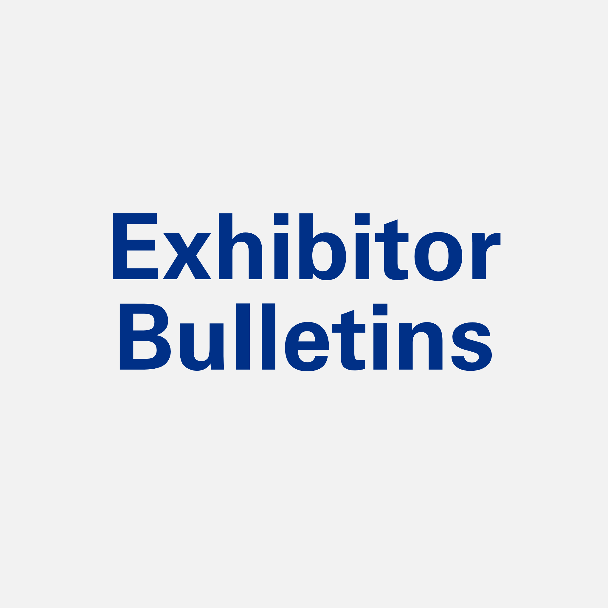 exhibitor bulletins